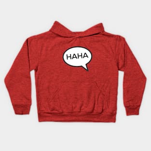 HAHA Laughing Speech Bubble Kids Hoodie